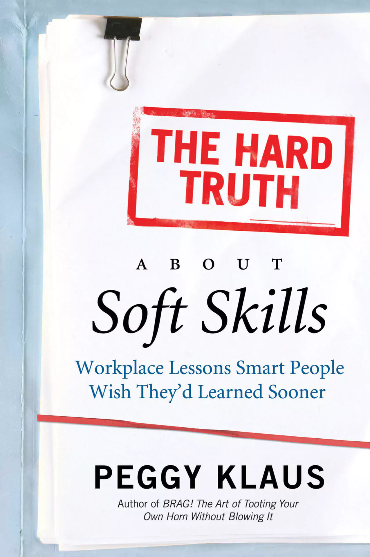 the-hard-truth-about-soft-skills